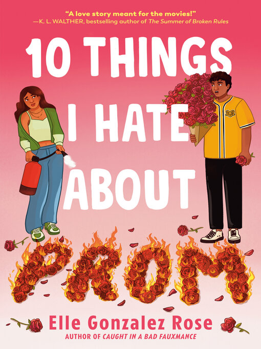 Title details for 10 Things I Hate About Prom by Elle Gonzalez Rose - Wait list